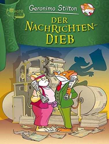 Der Nachrichten-Dieb (Geronimo Stilton)