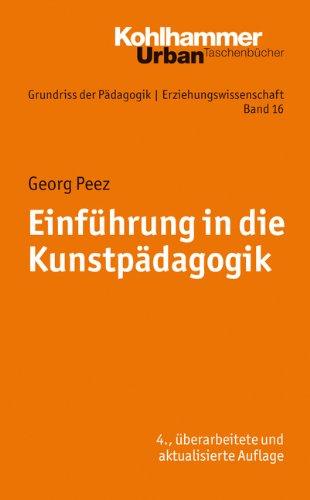 Grundriss der Pädagogik /Erziehungswissenschaft: Einführung in die Kunstpädagogik, Grundriss der Pädagogik Bd. 16. Urban Taschenbuch 676 (Urban-Taschenbucher)