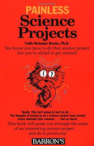 Painless Science Projects (Barron's Painless Series)