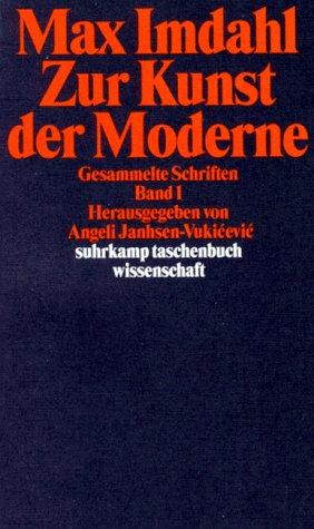 Zur Kunst der Moderne. Gesammelte Schriften I.