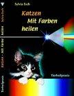 Katzen, mit Farben heilen