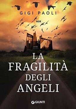 La fragilità degli angeli