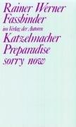 Katzelmacher / Preparadise sorry now