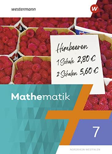 Mathematik Ausgabe NRW 2022: Schülerband 7: Ausgabe 2022 (Mathematik: Ausgabe Nordrhein - Westfalen 2022)