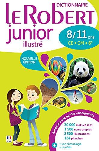 Le Robert junior illustré : dictionnaire 8-11 ans, CE-CM-6e