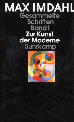 Gesammelte Schriften, 3 Bde., Bd.1, Zur Kunst der Moderne