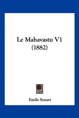 Le Mahavastu V1 (1882)