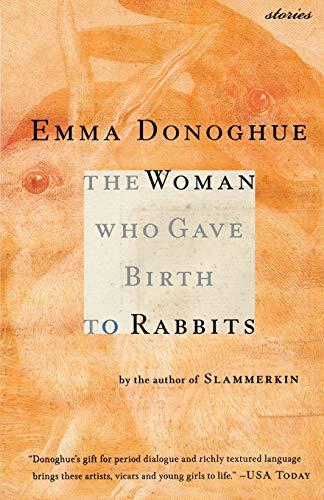 The Woman Who Gave Birth to Rabbits: Stories (Harvest Book)