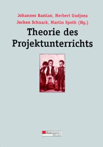 Theorie des Projektunterrichts