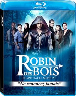 Robin des Bois,le Spectacle