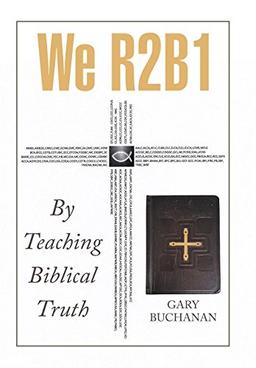 We R2b1: By Teaching Biblical Truth