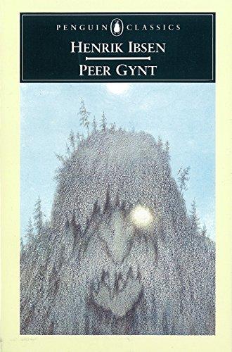 Peer Gynt: A Dramatic Poem (Penguin Classics)