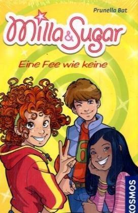 Milla & Sugar: Eine Fee wie keine