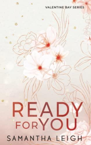 Ready For You: Special Edition Paperback (Valentine Bay, Band 1)