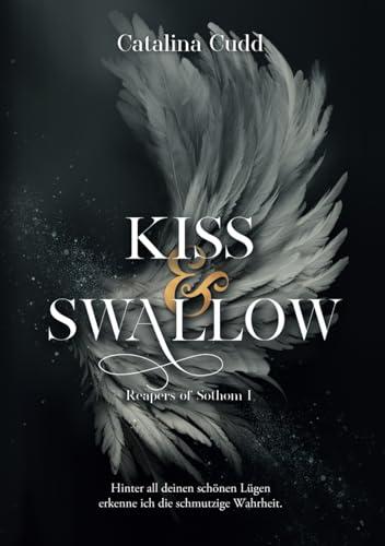 KISS & SWALLOW (Reapers of Sothom, Band 1)