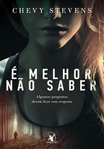 É Melhor não Saber (Em Portuguese do Brasil)