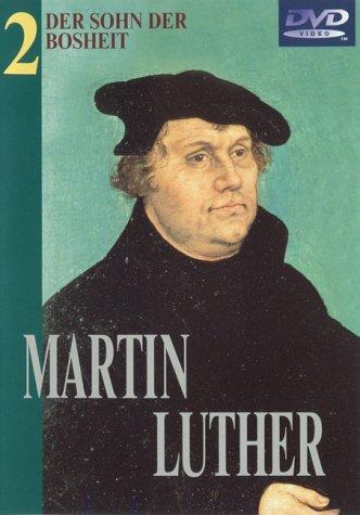 Martin Luther 2 - Der Sohn der Bosheit