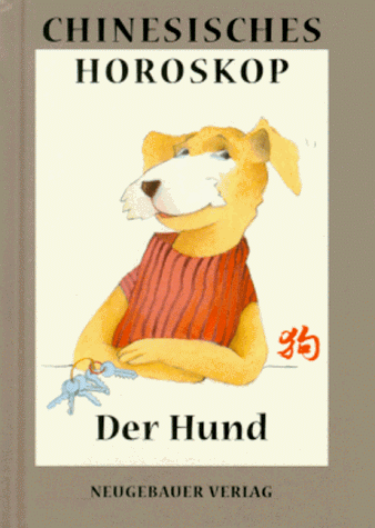 Chinesisches Horoskop, Der Hund