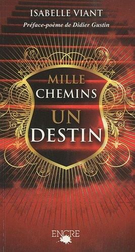 1.000 chemins, un destin