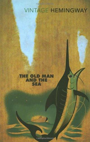 The Old Man and the Sea (Vintage Classics)