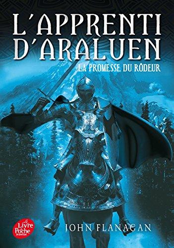 L'apprenti d'Araluen. Vol. 3. La promesse du Rôdeur