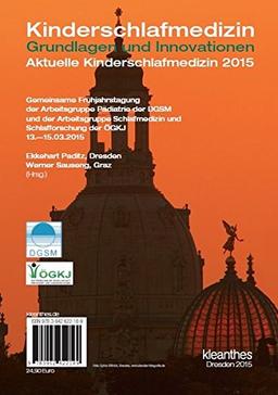 Kinderschlafmedizin: Grundlagen und Innovationen, Aktuelle Kinderschlafmedizin 2015