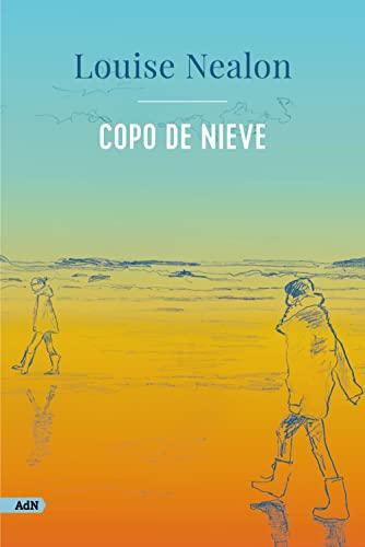 Copo de nieve (AdN) (AdN Alianza de Novelas, Band 5321)