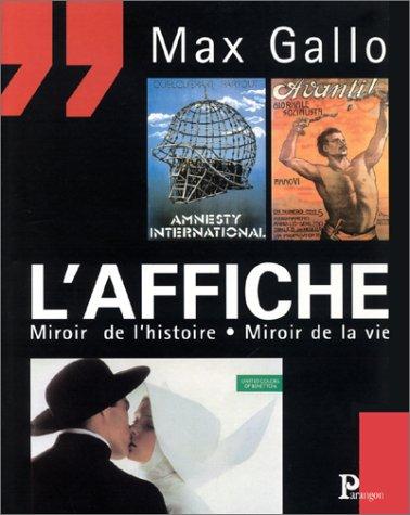 L'affiche : miroir de l'histoire, miroir de la vie