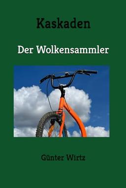 Kaskaden: Der Wolkensammler