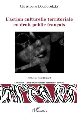 L'action culturelle territoriale en droit public français