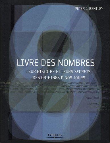 Livre des nombres : leur histoire et leurs secrets, des origines à nos jours