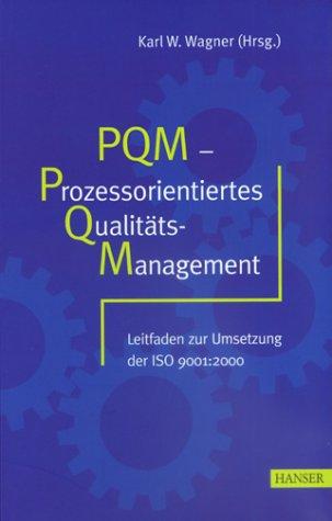 PQM - Prozessorientiertes Qualitätsmanagement VATRATE: 7