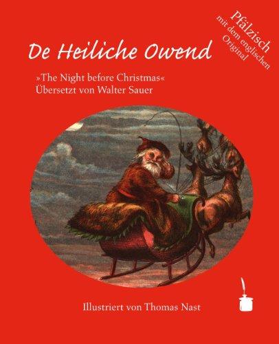 De Heiliche Owend: The Night before Christmas. Pfälzisch