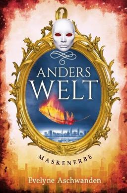 Anderswelt-Saga / Anderswelt – Maskenerbe