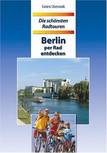 Berlin per Rad entdecken