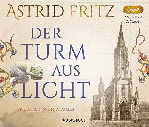 Der Turm aus Licht (Lesung auf 2 MP3-CDs)