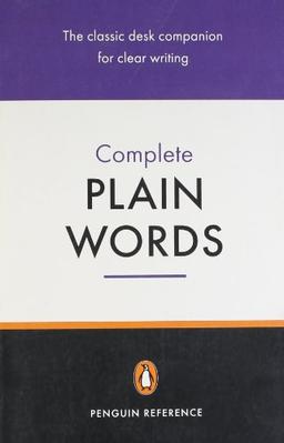 The Complete Plain Words (Reference Books)