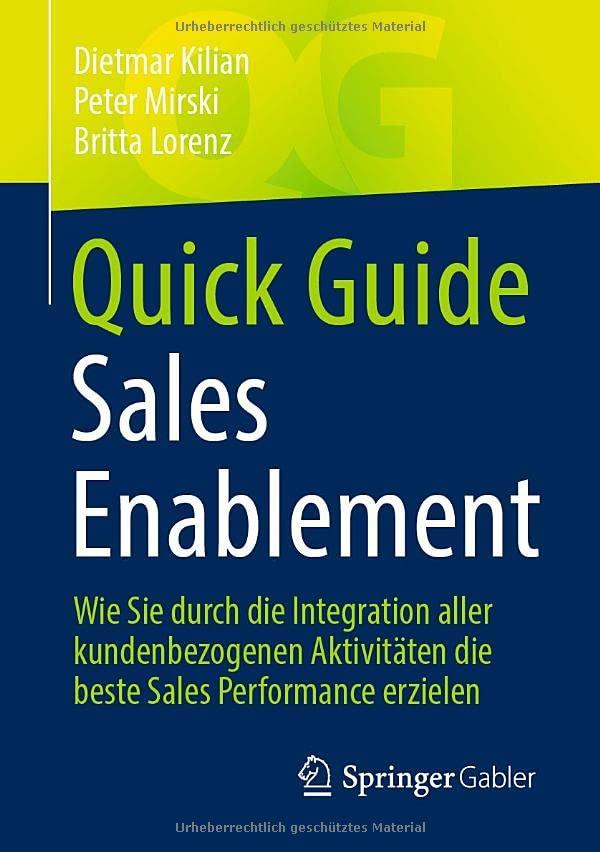 Quick Guide Sales Enablement: Wie Sie durch die Integration aller kundenbezogenen Aktivitäten die beste Sales Performance erzielen