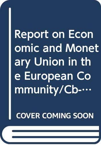 Report on Economic and Monetary Union in the European Community/Cb-56-89-En-C