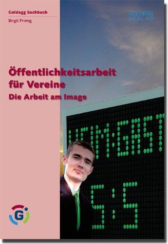 Regionale Öffentlichkeitsarbeit für Vereine: Die Arbeit am Image