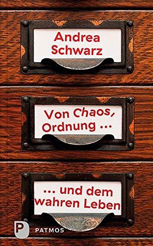 Von Chaos, Ordnung und dem wahren Leben