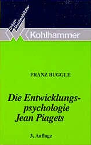 Die Entwicklungspsychologie Jean Piagets (Urban-Taschenbücher)