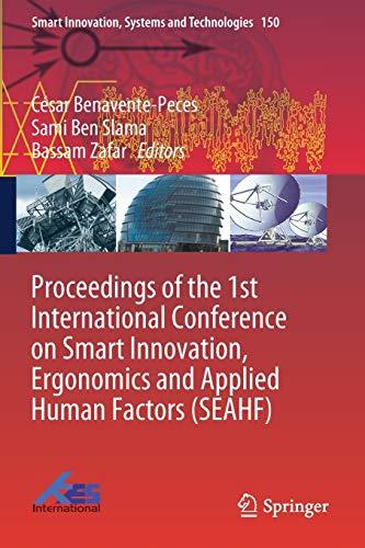 Proceedings of the 1st International Conference on Smart Innovation, Ergonomics and Applied Human Factors (SEAHF) (Smart Innovation, Systems and Technologies, Band 150)