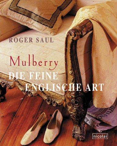 Mulberry, Die feine englische Art