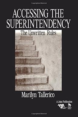 Accessing the Superintendency: The Unwritten Rules (1-off Series)