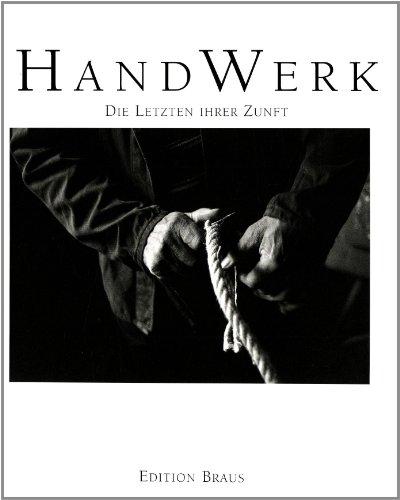 HandWerk: Die Letzten ihrer Zunft