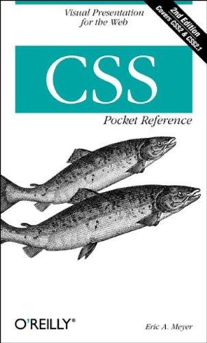 CSS Pocket Reference. Visual Presentation for the Web. (Pocket Reference (O'Reilly))