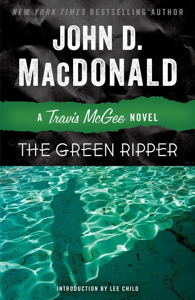 The Green Ripper: A Travis McGee Novel