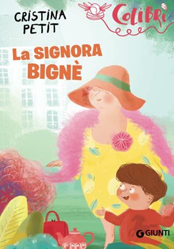 La Signora Bignè (Colibrì)