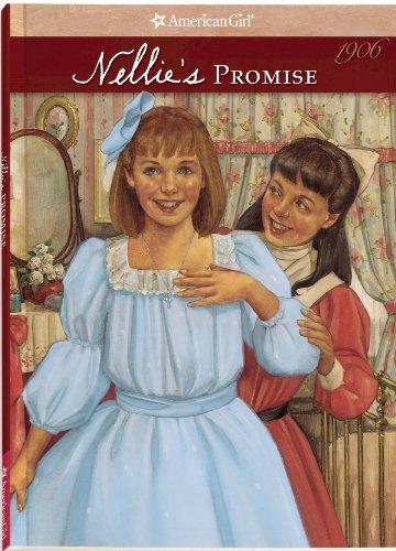 Nellie's Promise: 1906 (American Girl Collection)